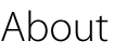 About
